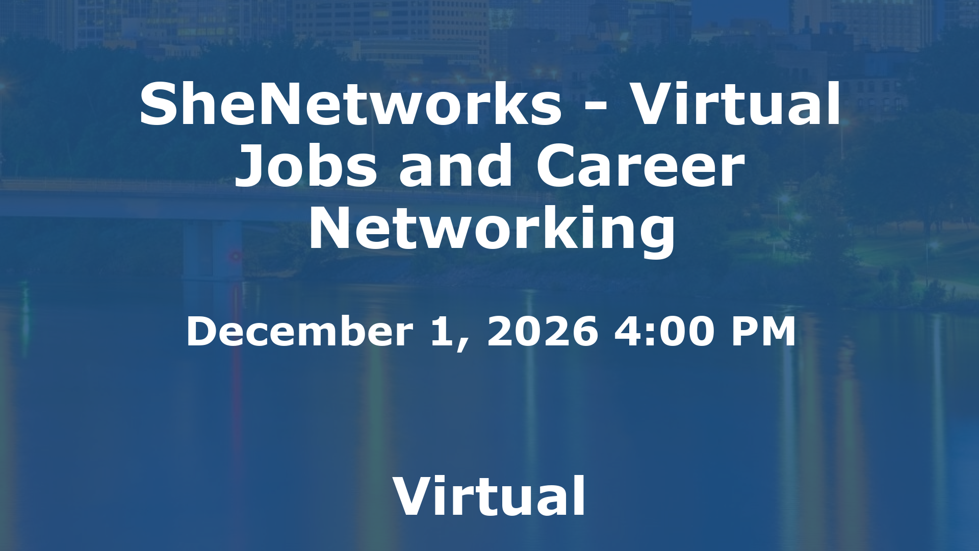 SheNetworks - Virtual Jobs and Career Networking event image